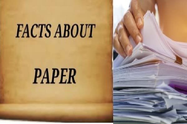 कागज के बारे में रोचक तथ्य | Paper Facts In Hindi कागज के बारे में रोचक तथ्य | Paper Facts In Hindi